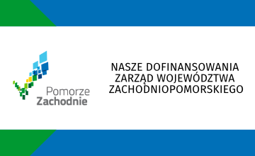 Nasze dofinansowania - Zarząd Województwa Zachodniopomorskiego